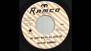 Waylon Jennings  My Baby Walks All Over Me [upl. by Peisch]