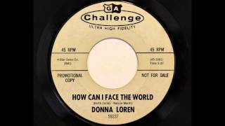 Donna Loren  How Can I Face The World Challenge 59237 1964 teener [upl. by Ysor]