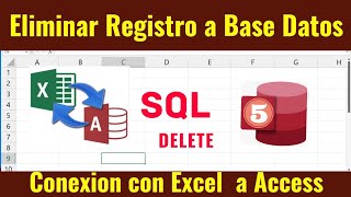 Eliminación de Registros con SQL Depura tu Base de Datos Access desde Excel Parte 5 [upl. by Blau822]