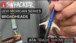 Swhacker Broadheads Levi Morgan Series  2019 Archery Trade Association [upl. by Normi]