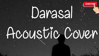 Darasal  Snehasish Acoustic Cover  Atif Aslam [upl. by Remat]