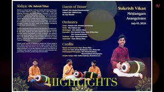 Sukrish Vikas  Mridangam Arangetram  Highlights  2024  Disciple of Sri Ramkumar Raghunathan V2 [upl. by Sregor]