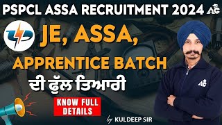 PSPCL ASSA Recruitment 2024  JE ASSA APPRENTICE Exam Preparation  Technical Class Full Details [upl. by Yaeger]