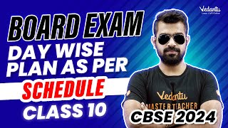 Board Exam Day Wise Plan as Per Schedule  Class 10  CBSE 2024 🔥Shimon Sir [upl. by Zzabahs]