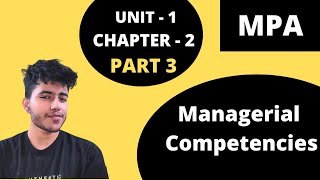 23 Managerial Competencies  MPA Management Principles  1st Sem BCom Hons BBA BMS  DU [upl. by Melamie]