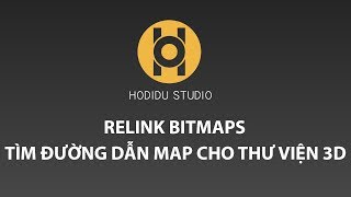 HODIDU STUDIO  CÀI ĐẶT VÀ SỬ DỤNG RELINK BITMAPS  TÌM ĐƯỜNG DẪN MAP CHO THƯ VIỆN 3DSMAX [upl. by Yannodrahc]