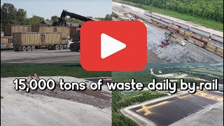 Arrowhead Landfill receiving up to 15000 tons of waste by rail daily [upl. by Lucian448]