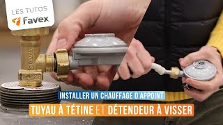 TUTO Installation dun tuyau gaz à tétine et dun détendeur à visser sur votre bouteille de gaz [upl. by Revolc802]