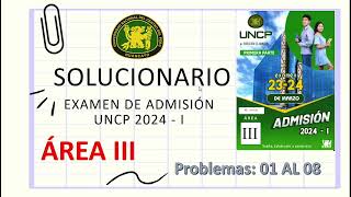 EXAMEN ADMISION UNCP 2024 I AREA 3 PARTE 1 [upl. by Remington]