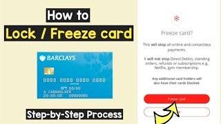 Lock Barclays Card  Lock Lost Card Barclays  Freeze Barclays Credit Card Online  Deactivate Card [upl. by Yerrok970]