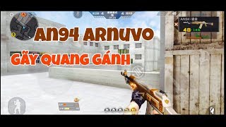 CF MOBILE AN94 ARNUVO  SÚNG NGON VẪN KHÔNG THỂ GÁNH NỔI NGÁO  TONY CROSSFIRE [upl. by Mandi]