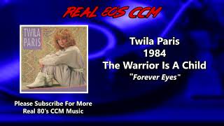 Twila Paris  Forever Eyes [upl. by Laforge]