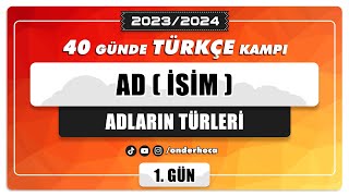 1 AD İSİM  ADIN TÜRLERİ  DİL BİLGİSİ KAMPI  Önder Hoca [upl. by Annayk750]