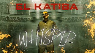 EL KATIBA  Whisper Official Audio [upl. by Craggy]