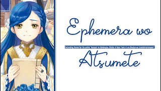 Ascendance of a Bookworm  Ending 2『Ephemera Wo Atsumete』by Minori Suzuki [upl. by Paderna]