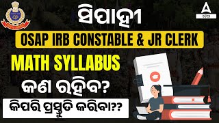 OSAP IRB Constable amp Jr Clerk  Math Syllabus and Preparation Strategy  Adda247 Odia [upl. by Iah807]