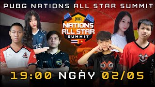 🔴 PUBG NATIONS ALL STAR SUMMIT NGÀY 2  ĐẠI CHIẾN VIỆT NAM vs THÁI LAN [upl. by Clercq163]