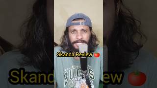 Skanda Review 🍅🍅🍅 meeru chusara Yela undhi [upl. by Leroj433]