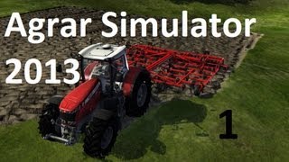 Lets Play  Agrar Simulator 2013 HDGerman  Aller Anfang ist schwer 1 [upl. by Eadrahc]