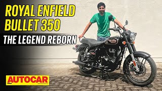 Royal Enfield Bullet 350  The Legend Reborn  Walkaround  Autocar India [upl. by Tore]