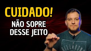 CUIDADO AO RESPIRAR  NÃO SOPRE FROUXO [upl. by Kaitlynn]