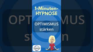 Hypnose Optimismus stärken [upl. by Cirdes]