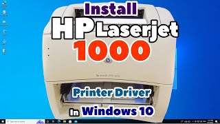 How to Download amp Install HP LaserJet 1000 Printer Driver in Windows 10 PC or Laptop [upl. by Corella]