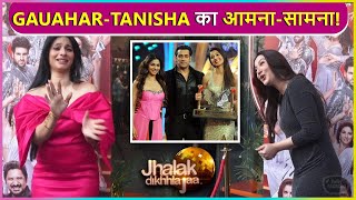 Gauahar Khan amp Tanishaa Mukerji Come Face To Face Jhalak Dikhhla Jaa 11 [upl. by Hazel603]