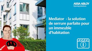 MEDIATOR® – la solution de serrure parfaite pour un immeuble d’habitation [upl. by Nicola648]