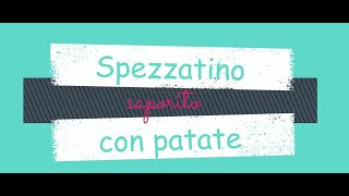 Spezzatino saporito con patate [upl. by Beau751]