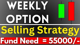 Best WEEKLY Option Selling Strategy For Regular Income From Share Market  Option Selling Strategy [upl. by Tomasine]