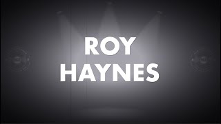 Roy Haynes [upl. by Willard]