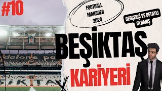 Football Manager 2024 Beşiktaş Kariyeri Bölüm 10  Ara transfer dönemi [upl. by Ithaman902]