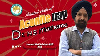 Mental state of Aconite nap  Dr H S Matharoo [upl. by Royd]