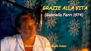 GRAZIE ALLA VITA Gabriella Ferri 1974 LIVE chitarra e voce [upl. by Nirred]