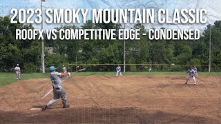 Roofx vs Competitive Edge  2023 Smoky Mountain Classic quarterfinal 1 [upl. by Jelena]