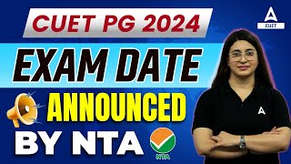 CUET PG 2024 Exam Date Announced 🔥  CUET PG Biggest Update [upl. by Adel]