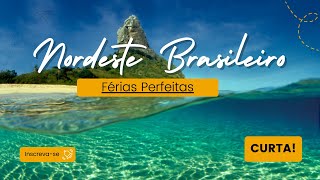 8 Dos Melhores Destinos Para as Férias Perfeitas no Nordeste Brasileiro 😍 [upl. by Aicissej789]