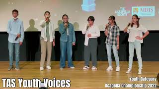 Acapella Championship 2022 TAS Youth Voices [upl. by Yelyah161]