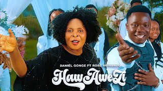 Daniel Gonge Ft Rose Muhando  Hawawezi Official Music Video [upl. by Gosnell]