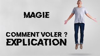 COMMENT VOLER  LEVITER  Tour de magie expliqué [upl. by Ominorej]