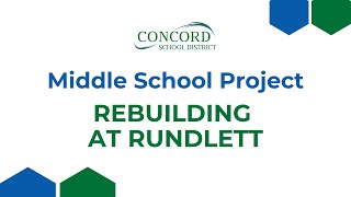 Concord Middle School Project  Rebuilding at Rundlett [upl. by Enileve]