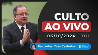 Culto das 11h  061024  AO VIVO  Igreja Presbiteriana de Pinheiros  Pr Arival Dias Casimiro [upl. by Haret]