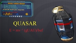 Borderlands 2 Guía de armas legendarias el quasar E  mv  gUAUbuf´´ [upl. by Yeh]