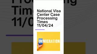 USCIS to NVC Case Processing Times For week of November 4th 2024 uscistonvc immigrationvisa [upl. by Gatian780]