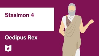 Oedipus Rex by Sophocles  Stasimon 4 [upl. by Atilal]