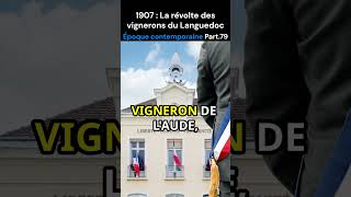 La révolte des vignerons du Languedoc 1907  Partie 79  Époque contemporaine  histoire france [upl. by Nehgem]