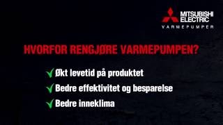 Rengjøring av varmepumpe  Mitsubishi Electric [upl. by Nabla]