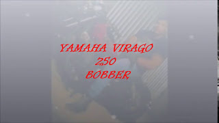 YAMAHA VIRAGO 250 BOBBER  2 [upl. by Ybba]