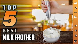 Top 5 Best Milk Frother Review in 2023 [upl. by Gentry375]